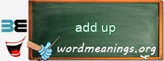 WordMeaning blackboard for add up